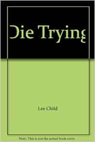 lee child die trying review